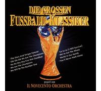 Il Novecento Orchestra - Die Grossen Fussball-Klassiker [Import]