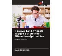Il Nuovo 1,2,3-Triazolo Tagged 5-[(1h-Indol-3il)Metilene]Pirimidina
