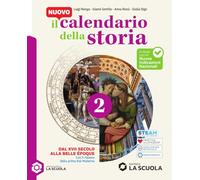 Il Nuovo calendario della stori. Per la Scuola media. Con e-book. Con espansione online. Dal XVII secolo alla Belle Époque (Vol. 2)
