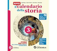 Il Nuovo calendario della storia. Storia per tutti. Per la Scuola media. Con espansione online (Vol. 3)