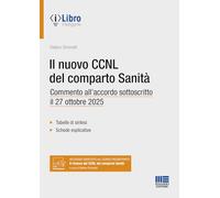 Il nuovo CCNL del comparto Sanità. Commento all'accordo sottoscritto il 27 ottobre 2025