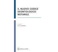 Il nuovo Codice deontologico notarile