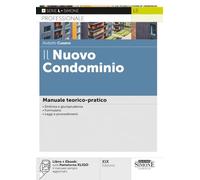 Il Nuovo Condominio - Manuale teorico-pratico