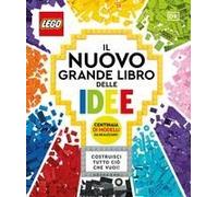 Il Nuovo Grande Libro Delle Idee Lego