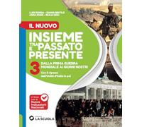 Il Nuovo Insieme passato presente. Capo Nord. Per la Scuola media. Con e-book. Con espansione online (Vol. 3)
