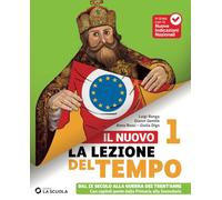Il Nuovo La lezione del tempo. Con Pianeta in gioco 2030. Per la Scuola media. Con e-book. Con espansione online (Vol. 1)