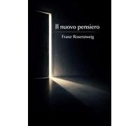 Il nuovo pensiero: Das neue Denken