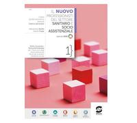 Il Nuovo professionisti del settore sanitario e socio-assistenziale. Diritto e tecnica amministrativa per IPSS. Per le Scuole superiori. Con e-book. Con espansione online (Vol. 1)