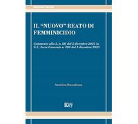 Il «nuovo» reato di femminicidio commento alla L. n. 181 del 2 dicembre 2025 in G.U. Serie Generale n. 280 del 2 dicembre 2025