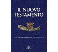 Il Nuovo Testamento. Nuova versione ufficiale della CEI