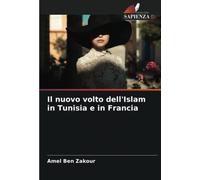 Il Nuovo Volto Dell'islam In Tunisia E In Francia