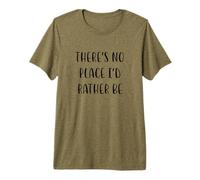 Il n'y a Aucun Endroit où Je préfèrerais être drôle Idea White Lie Party T-Shirt Haut de Gamme