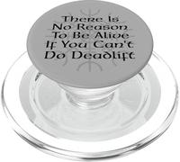 Il n'y a Aucune Raison d'être en Vie si Vous ne Pouvez Pas Faire Le soulevé de Terre PopSockets PopGrip pour MagSafe
