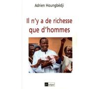 Il n'y a de richesse que d'hommes