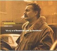 Il N'y A D'honnête Que Le Bonheur : Les Débuts De Brassens En Privé