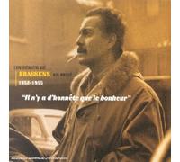 Il N'y A D'honnête Que Le Bonheur : Les Débuts De Brassens En Privé