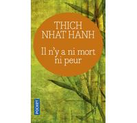 Il n'y a ni mort ni peur - Thich Nhât Hanh - Pocket - Poche - Essai