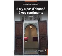 Il N'y A Pas D'abonné À Vos Sentiments