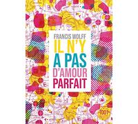 Il n'y a pas d'amour parfait