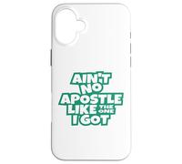 Il n'y a Pas d'apôtre comme celui Que J'Ai des chrétiens, des Hommes, des Femmes, des Enfants ? Coque pour iPhone 16 Plus