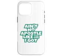 Il n'y a Pas d'apôtre comme celui Que J'Ai des chrétiens, des Hommes, des Femmes, des Enfants ? Coque pour iPhone 16 Pro Max