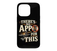 Il n'y a Pas d'application pour Cette Forge de métallurgistes Coque pour iPhone 13 Pro