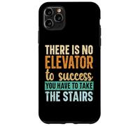Il n'y a Pas d'ascenseur pour réussir, Vous devez Prendre Les escaliers Coque pour iPhone 11 Pro Max
