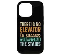 Il n'y a Pas d'ascenseur pour réussir, Vous devez Prendre Les escaliers Coque pour iPhone 13 Pro