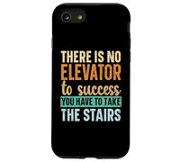 Il n'y a Pas d'ascenseur pour réussir, Vous devez Prendre Les escaliers Coque pour iPhone SE (2020) / 7/8