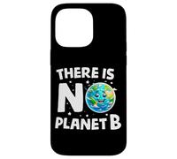Il n'y a Pas de Conscience du Climat de la planète B sur la Terre Coque pour iPhone 14 Pro Max