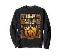 Il n'y a Pas de Famille comme Celle Que J'Ai eue Design Sweatshirt