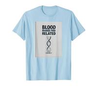 Il n'y a Pas de Famille comme Celle Que J'Ai - La loyauté Fait la Famille T-Shirt, Homme, Bleu Céleste, S