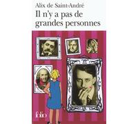 Alix de Saint-André – Il n'y a pas de grandes personnes – Roman – Poche – Gallimard
