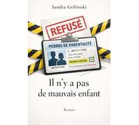Il n'y a pas de mauvais enfant