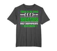Il n'y a Pas de Mauvais Temps Seulement Un clo inapproprié T-Shirt, Homme Grandes Tailles, Chiné Foncé, 5X Tall