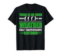 Il n'y a Pas de Mauvais Temps Seulement Un clo inapproprié T-Shirt, Homme, Noir, XL