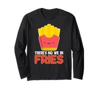Il n'y a pas de nous dans les frites Manche Longue