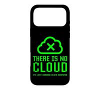 Il n'y a Pas de Nuage, C'est Juste la sécurité Informatique de Quelqu'un d'autre Coque pour iPhone 17 Pro Max