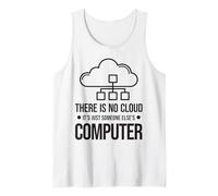 Il n'y A Pas De Nuage, C'est Juste L'ordinateur De Quelqu'un Débardeur