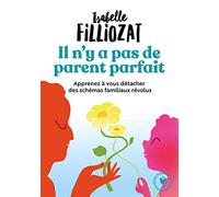 Il N'y A Pas De Parent Parfait