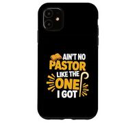 Il n'y a Pas de Pasteur comme celui Que J'Ai EU Un croyant chrétien Coque pour iPhone 11