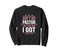 Il n'y a Pas de Pasteur comme celui Que J'Ai Sweatshirt