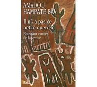 Il n'y a pas de petite querelle Nouveaux contes de la savane - Hélène Heckmann - Stock - broché - Contes / Légendes