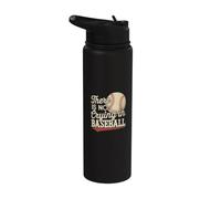 Il n'y a pas de pleurs dans le baseball Citations amusantes de baseball Stainless Steel Insulated Water Bottle