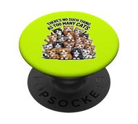 Il n'y a pas de telles choses que trop de chats PopSockets PopGrip Adhésif
