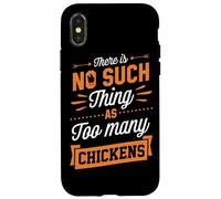 Il n'y a Pas de telles Choses Que trop de Poulets Coque pour iPhone X/XS