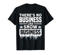 Il n'y a Pas d'entreprise comme Une Entreprise de Neige. Cadeaux T-Shirt