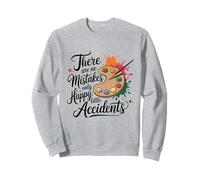 Il n'y a Pas d'erreur Seulement Happy Little Accidents Artists Sweatshirt