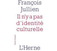 il n'y a pas d'identite culturelle