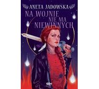 Il n'y a pas d'innocents à la guerre. L'Hexalogie de Dora la Louve. Tome 6